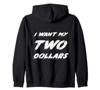 Voglio i Miei Due Dollari | 1980's Film Citazione 80's Felpa con Cappuccio