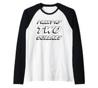 Voglio i Miei Due Dollari | 1980's Film Citazione 80's Maglia con Maniche Raglan