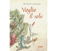 Voglio il sole! Ediz. a colori