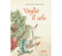 Voglio il sole! Ediz. a colori