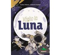 Voglio la Luna