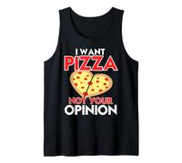 Voglio la Pizza Non la Tua Opinione Umorismo Canotta