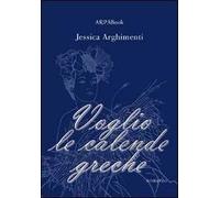 Voglio le calende greche