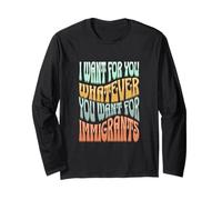 Voglio per te quello che vuoi per gli immigrati Maglia a Manica