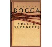 Voglio scendere!