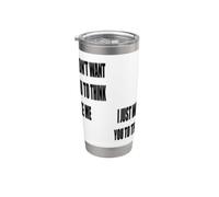 Voglio solo che tu cogiti Bicchiere termico in acciaio inox doppia parete