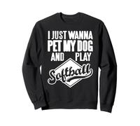 Voglio Solo Coccolare Il Cane E Giocare Softball Felpa