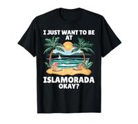 Voglio Solo Essere a Islamorada Okay Beach Maglietta