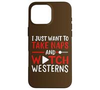 Voglio solo fare un pisolino e guardare gli amanti del film western Custodia per iPhone 16 Pro Max