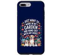 Voglio solo lavorare nel mio giardino e ritrovo con i miei cani Custodia per iPhone 7 Plus/8 Plus