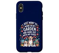 Voglio solo lavorare nel mio giardino e ritrovo con i miei cani Custodia per iPhone X/XS