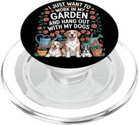 Voglio solo lavorare nel mio giardino e ritrovo con i miei cani PopSockets PopGrip per MagSafe