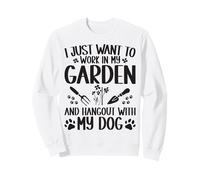 Voglio Solo Lavorare nel Mio Giardino E Stare con Il Mio Felpa