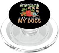 Voglio solo lavorare nella mia camicia da giardino, esci con i cani PopSockets PopGrip per MagSafe