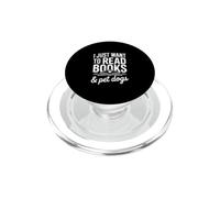 Voglio solo leggere libri e cani da compagnia PopSockets PopGrip per MagSafe