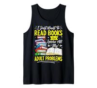 Voglio solo leggere libri e ignorare tutti i miei problemi degli adulti Canotta