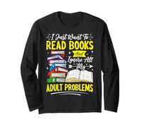 Voglio solo leggere libri e ignorare tutti i miei problemi degli adulti Maglia a Manica