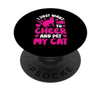 Voglio solo rallegrare e accarezzare il mio gatto Divertenti gatti cheerleader PopSockets PopGrip Adesivo