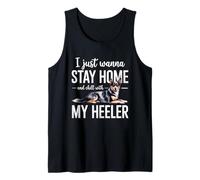Voglio Solo restare a casa e rilassarmi con Il Mio Cane Blue Heeler Canotta