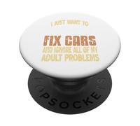 Voglio solo riparare le auto & Ignora i miei problemi Meccanico presente PopSockets PopGrip Adesivo