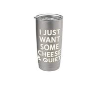 Voglio solo un po"di formaggio e un amante del formaggio tranquillo Bicchiere termico in acciaio inox doppia parete