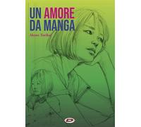 Libri Torikai Akane - Un Amore Da Manga