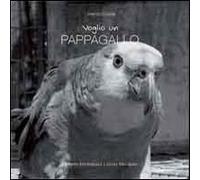 Voglio Un Pappagallo - Lorenzo Crosta - 2011