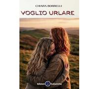 Voglio urlare
