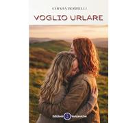 VOGLIO URLARE