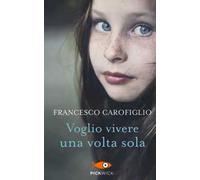 Voglio vivere una volta sola