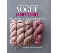 Vogue Knitting: The Ultimate Quick Reference (Tascabile) Vogue Knitting