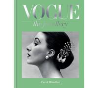 Vogue The Jewellery (Vogue) by Carol Woolton
