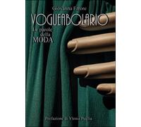 Vogueabolario. Le parole della moda di Giovanna Errore, 2015, Youcanprint