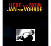 Vohrde, Jan Zum - Here & Now