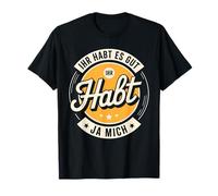 Voi Avete Bene - Voi Avete Me | Fun Design Maglietta