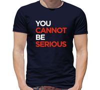 Voi Cannot Be Serio - T-Shirt - Divertente - Tennis - Wimbledon - John Mcenroe