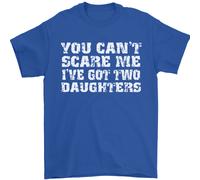 Voi Can'T Spaventare Due Figlie Festa Del Papà Uomo T-Shirt 100% Cotone