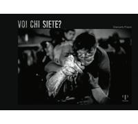 «voi chi siete?» - [Pazzini Editore]