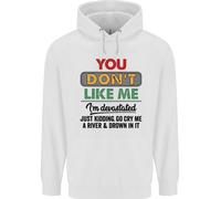 Voi Don'T Like Me Funny Sarcastico Slogan Bambini Felpa con Cappuccio