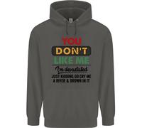 Voi Don'T Like Me Funny Sarcastico Slogan Bambini Felpa con Cappuccio