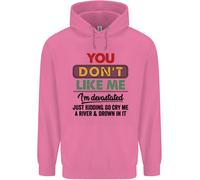 Voi Don'T Like Me Funny Sarcastico Slogan Bambini Felpa con Cappuccio