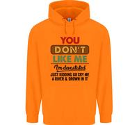 Voi Don'T Like Me Funny Sarcastico Slogan Bambini Felpa con Cappuccio