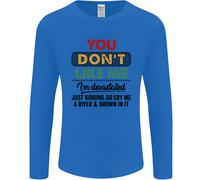 Voi Don'T Like Me Funny Sarcastico Slogan Uomo Maniche