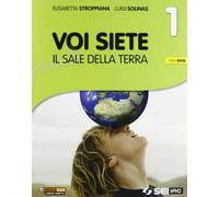 Voi siete il sale della terra. Per la Scuola media. Con DVD