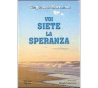 Voi siete la speranza