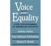Sidney Verba Kay Lehman Schlozman Henry E. Brady Voice and Equality (Tascabile)