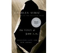 Charles Simic Voice at 3:00 A.m. (Tascabile)