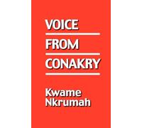 Voice From Conakry - Nkrumah Kwame