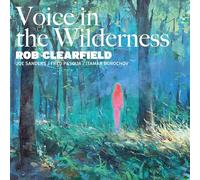 Rob Clearfield Voice in the Wilderness (Vinyl LP) 12" Album