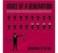 VOICE OF A GENERATION - OBLIGATIONS TO THE ODD